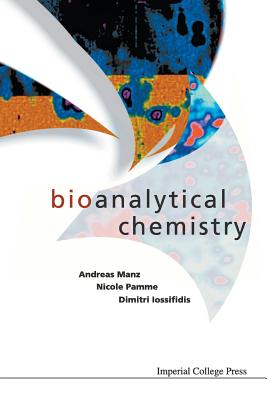 Book cover of Bioanalytical Chemistry by Manz Andreas