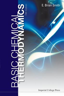 Book cover of Basic Chemical Thermodyn (5th Ed) by Smith E Brian