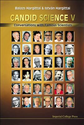 Candid Science V: Conversations With...