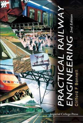 Book cover of Practical Railway Engineering (2nd Ed) by Bonnett Clifford F