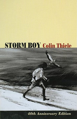Storm Boy 60th Anniversary Edition by Colin Thiele book cover