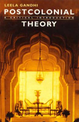 Book cover of Postcolonial Theory: A critical introduction by Gandhi, Leela