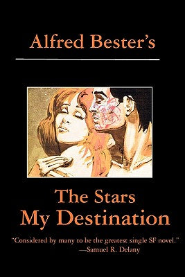 The Stars My Destination by Bester, Alfred book cover
