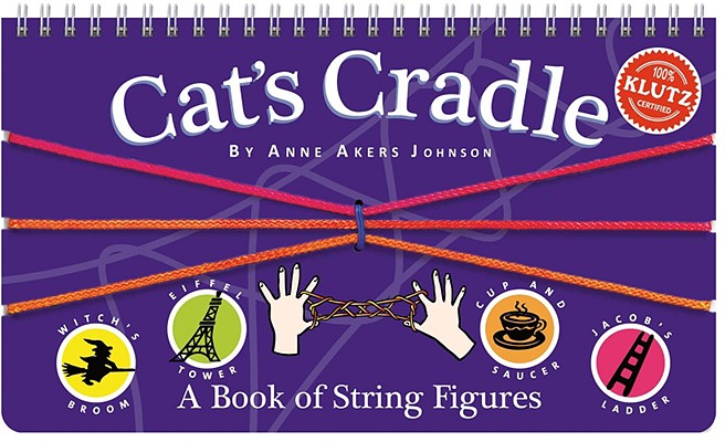Book cover of Cat's Cradle: A Book of String Figures [With Three Colored Cords] by Klutz