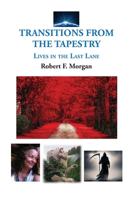Transitions from the Tapestry by Robert F. Morgan book cover