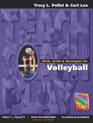 Book cover of Skills, Drills & Strategies for Volleyball by Pellett, Tracy L.