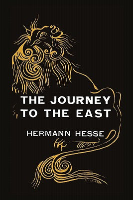 Book cover of The Journey to the East by Hesse, Hermann
