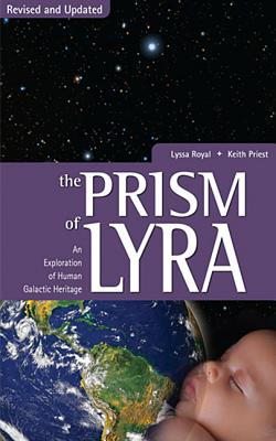 Book cover of Prism of Lyra: An Exploration of Human Galactic Heritage by Royal-Holt, Lyssa