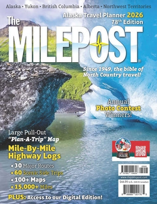The Milepost 2026: Alaska Travel Planner by Quimby Morris Communications, Stacey book cover