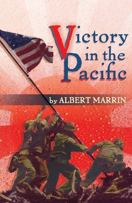 Victory in the Pacific by Albert Marrin book cover