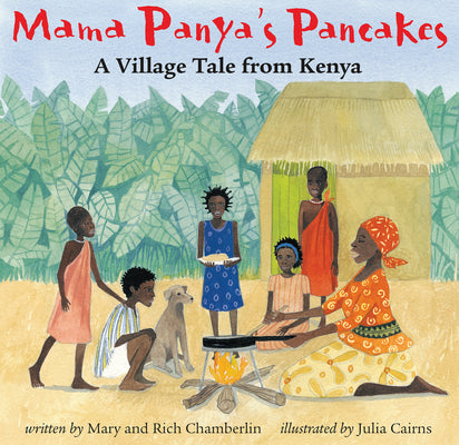 Book cover of Mama Panya's Pancakes by Mary and Rich Chamberlin