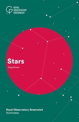 Book cover of Stars: Royal Observatory Greenwich Illuminates by Brown, Greg