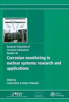 Book cover of Corrosion Monitoring in Nuclear Systems EFC 56: Research and Applications by Ritter, Stefan