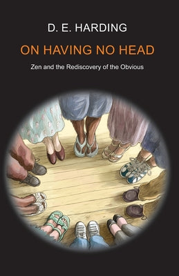 On Having No Head by Douglas Edison Harding book cover