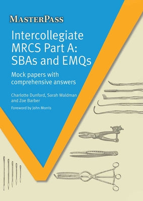 Intercollegiate Mrcs Part a: Sbas and Emqs