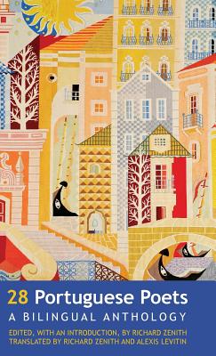 28 Portuguese Poets: A Bilingual Anthology by Richard Zenith book cover