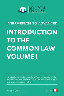 Introduction to the Common Law, Vol 1: English for an Introduction to the Common law, Vol 1 by Patrick Griffin book cover