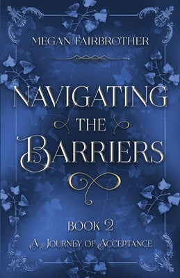 Navigating the Barriers by Megan Fairbrother book cover