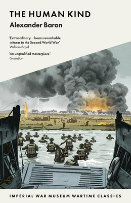 Book cover of The Human Kind: 7790 Wartime Classics by Baron, Alexander