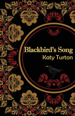 Blackbird's Song: A story of the Russian Revolution by Katy Turton book cover
