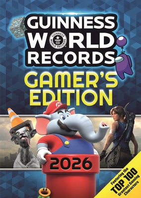 Book cover of Guinness World Records Gamer's Edition 2026 by Guinness World Records
