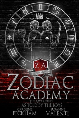Book cover of Zodiac Academy: The Awakening As Told By The Boys by Peckham