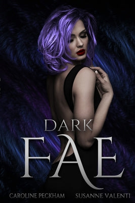 Book cover of Dark Fae by Peckham, Caroline