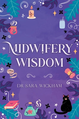 Midwifery Wisdom by Sara Wickham book cover
