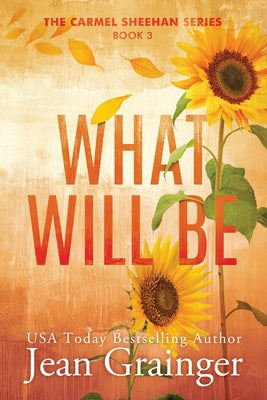 What Will Be by Jean Grainger book cover