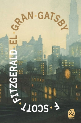 Book cover of El gran Gatsby: Texto paralelo biling by Scott Fitzgerald, F.