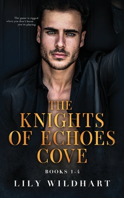 The Knights of Echoes Cove Boxset: Books 1-4 by Lily Wildhart book cover