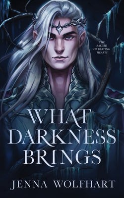 What Darkness Brings by Jenna Wolfhart book cover