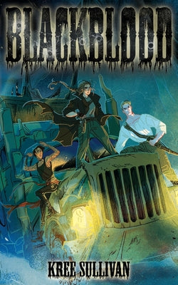 Book cover of Blackblood by Sullivan, Kree