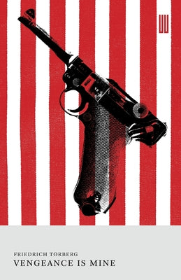 Vengeance is Mine by Friedrich Torberg book cover