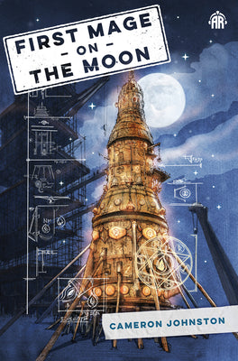 First Mage on the Moon by Cameron Johnston book cover