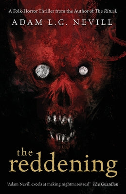 The Reddening by Nevill, Adam book cover