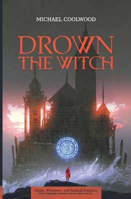 Drown the Witch by Michael Coolwood book cover