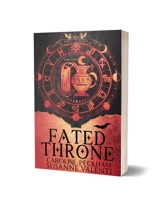 Book cover of Zodiac Academy 6: Fated Throne by Peckham, Caroline