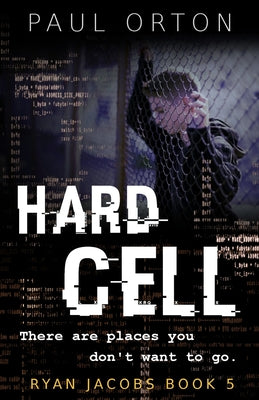 Hard Cell by Paul Orton book cover