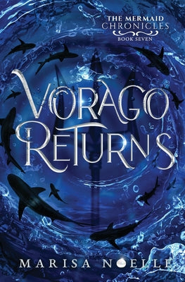 Vorago Returns: A Forbidden Love, Enemies to Lovers Fantasy Romance Retelling by Marisa Noelle book cover