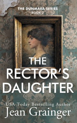 The Rector's Daughter by Jean Grainger book cover