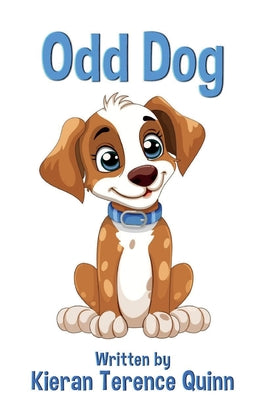Book cover of Odd Dog by Quinn, Kieran Terence