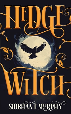 Book cover of Hedge Witch by Murphy, Siobh