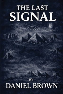 The Last Signal by Brown, Daniel book cover