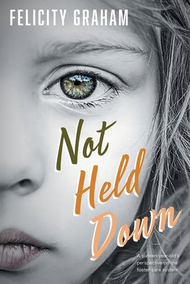 Not Held Down by Felicity Graham book cover