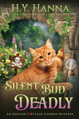 Book cover of Silent Bud Deadly (LARGE PRINT): The English Cottage Garden Mysteries - Book 2 by Hanna, H. y.