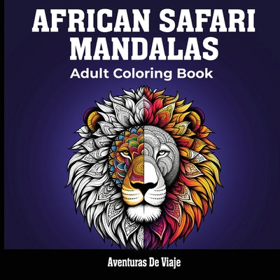 Book cover of African Safari & Painted Moments: With Poetry and Self-Discovery by De Viaje, Aventuras