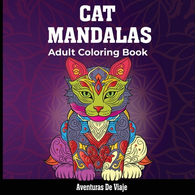Book cover of Cat Mandalas & Painted Moments: With Poetry and Self-Discovery by De Viaje, Aventuras