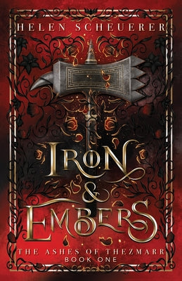 Book cover of Iron & Embers: An epic fantasy romance by Scheuerer, Helen