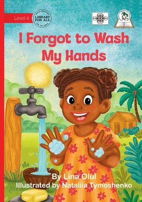 I Forgot to Wash My Hands by Olul, Lina book cover